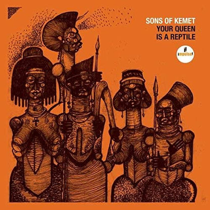 Sons Of Kemet/Your Queen Is A Reptile [LP]
