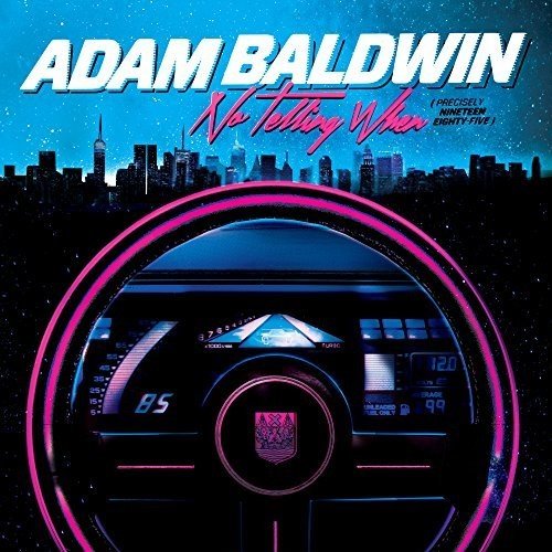 Baldwin, Adam/No Telling When (Precisely Nineteen Eighty-Five) [LP]