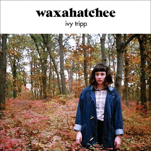 Waxahatchee/Ivy Tripp [LP]