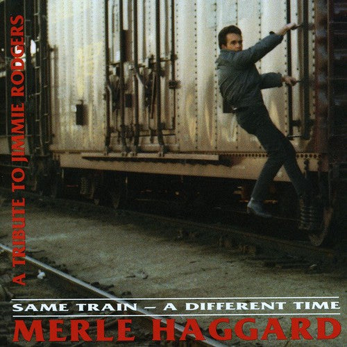 Haggard, Merle/Same Train, A Different Time [CD]