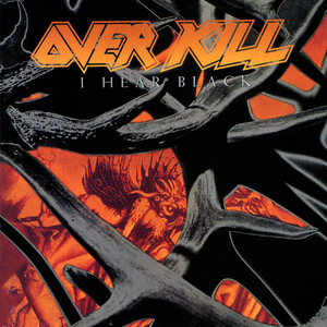 Overkill/I Hear Black [CD]