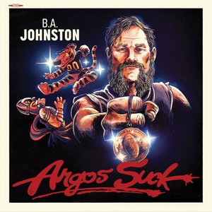 Johnston, B.A./Argos Suck [LP]