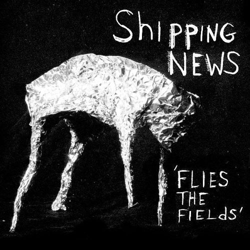 Shipping News/Flies The Fields [LP]