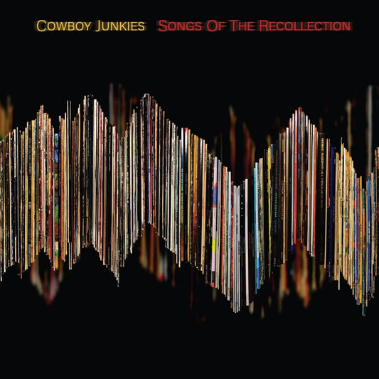 Cowboy Junkies/Songs Of The Recollection [LP]