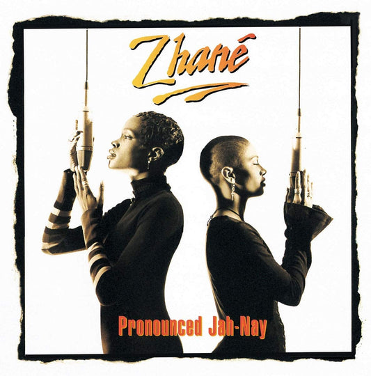 Zhane/Pronounced Jah-Nay [LP]