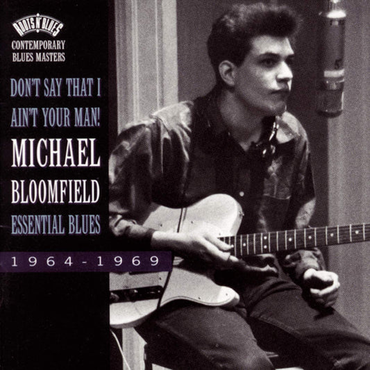 Bloomfield, Michael/Essential Blues 1964-1969 [CD]