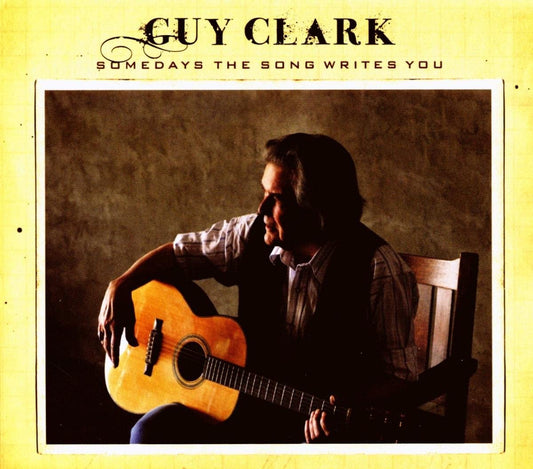 Clark, Guy/Somedays The Song Writes You [CD]