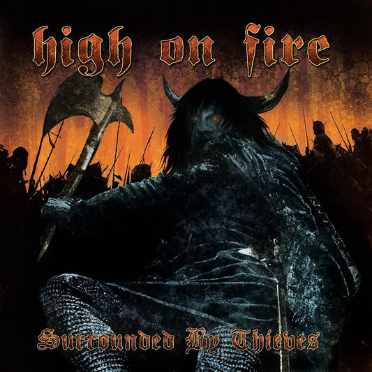 High On Fire/Surrounded By Thieves (Sea Blue Cloudy Vinyl) [LP]