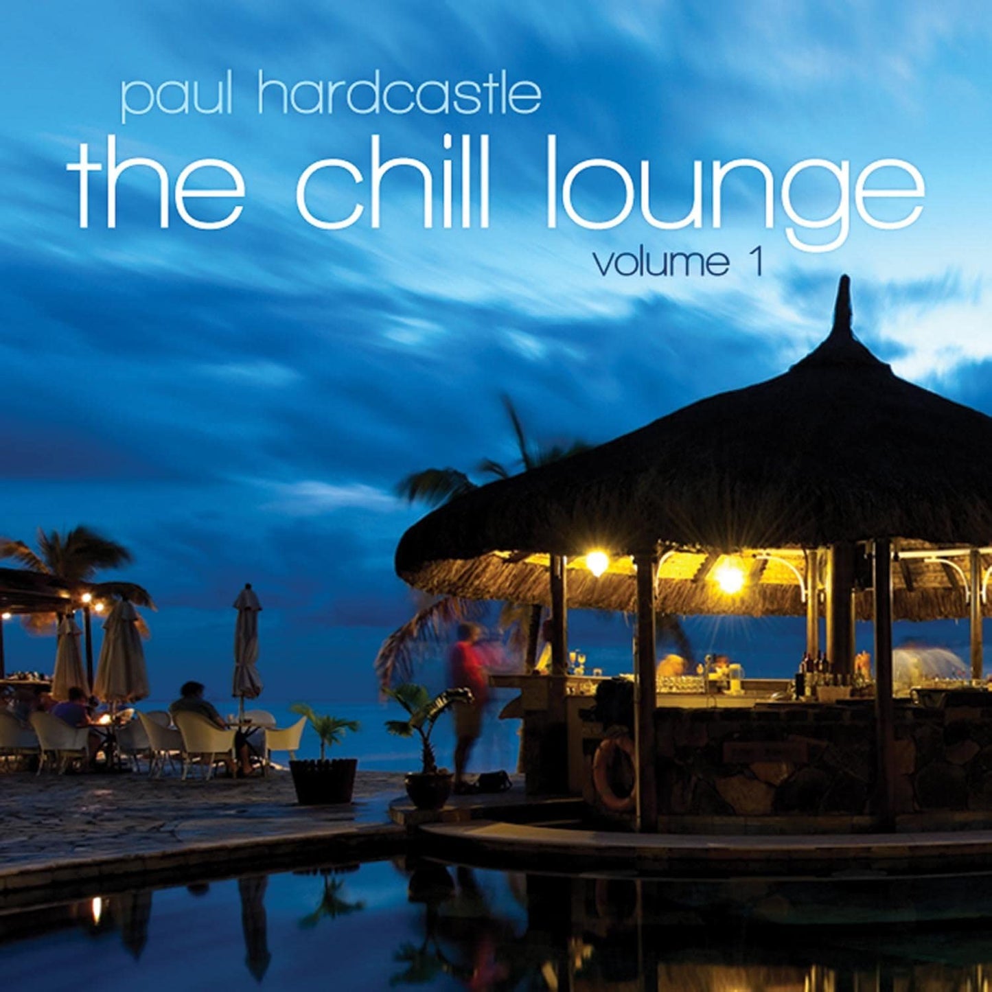 Hardcastle, Paul/Chill Lounge [CD]