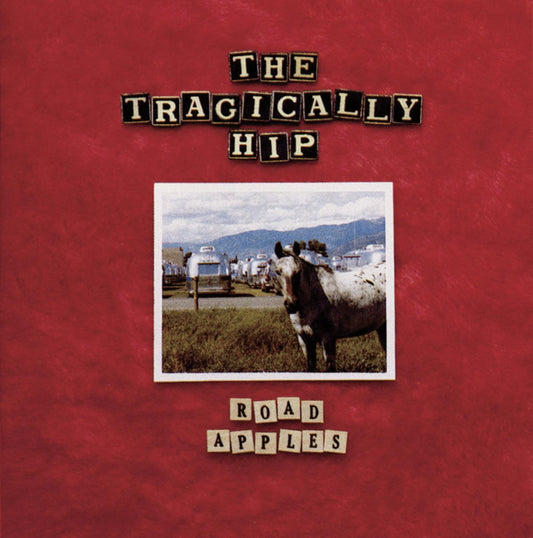 Tragically Hip, The/Road Apples [LP]