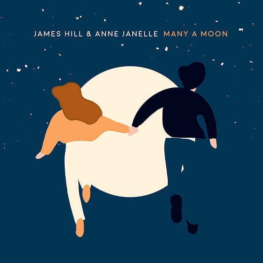 Hill, James & Janelle, Anne/Many A Moon [CD]