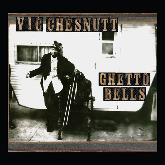 Chesnutt, Vic/Ghetto Bells (2LP) [LP]
