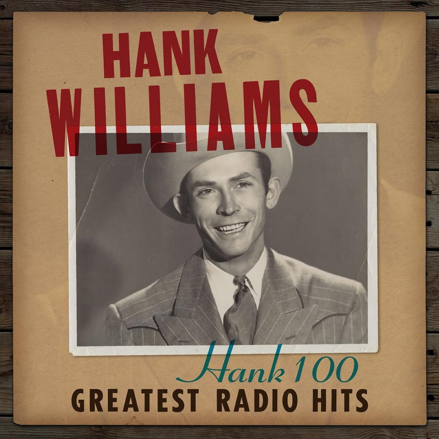 Williams, Hank/Hank 100: Greatest Radio Hits [LP]