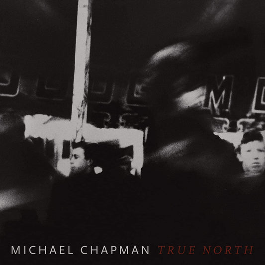 Chapman, Michael/True North [CD]