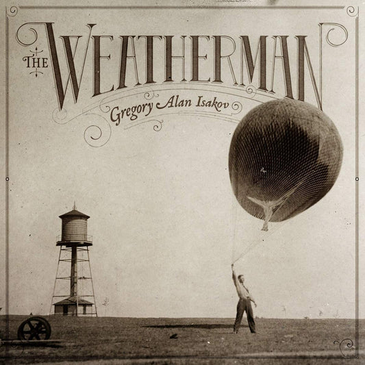 Isakov, Gregory Alan/The Weatherman [LP]