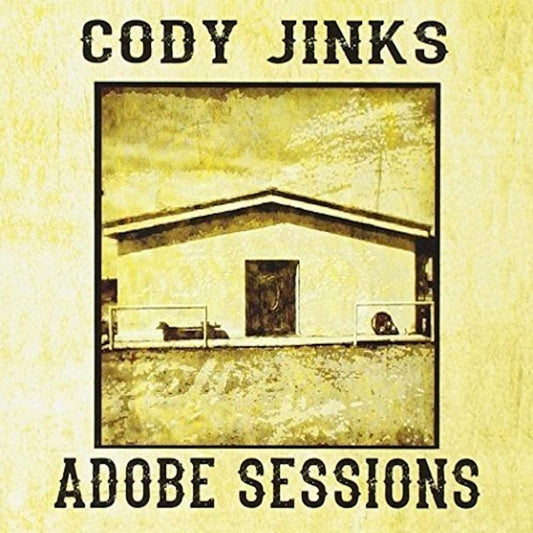 Jinks, Cody/Adobe Sessions [LP]