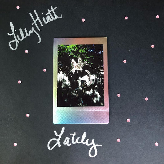 Hiatt, Lilly/Lately (Autographed Pink & Black Vinyl) [LP]