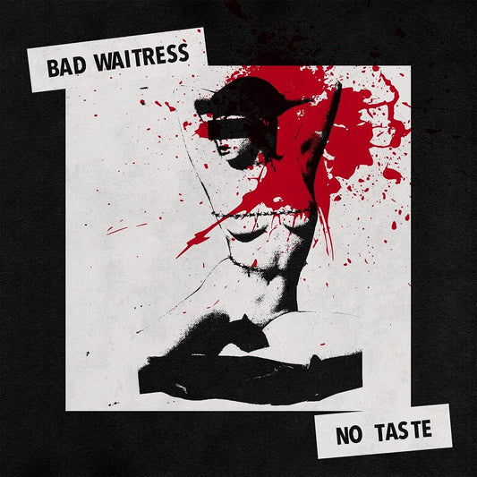 Bad Waitress/No Taste [LP]