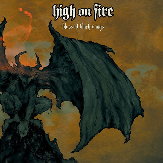 High On Fire/Blessed Black Wings [LP]