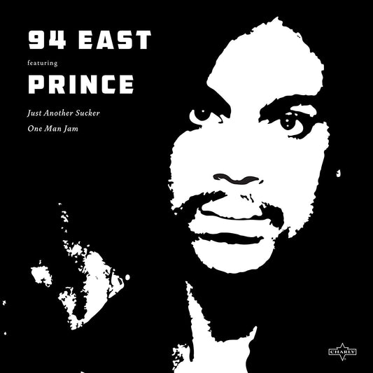 94 East Featuring Prince/Just Another Sucker/One Man Jam [12"]