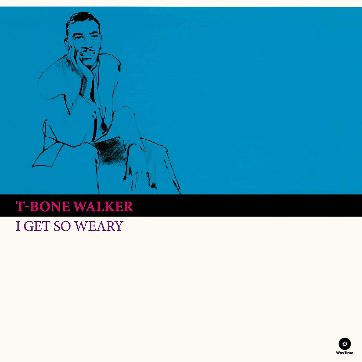 Walker, T-Bone/I Get So Weary [LP]