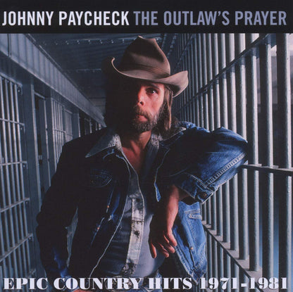 Paycheck, Johnny/The Outlaw's Prayer: Epic Country Hits 1971-1981 [CD]