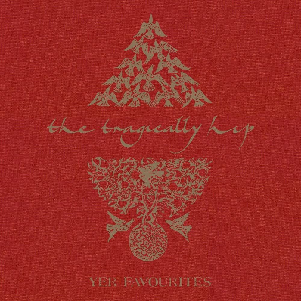 Tragically Hip, The/Yer Favourites Vol. 1 [LP]