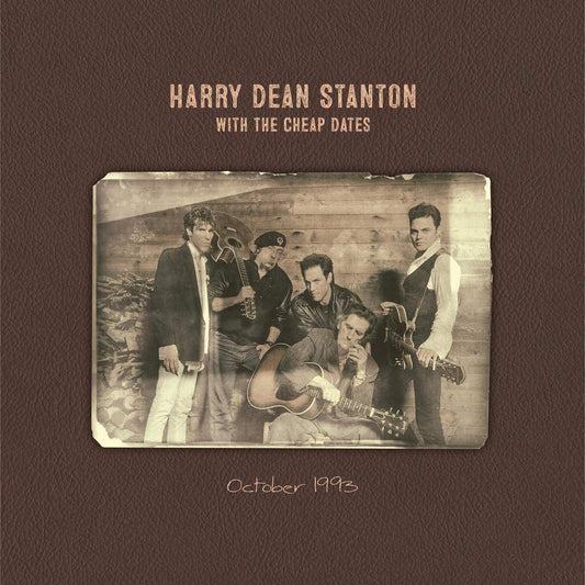 Stanton, Harry Dean With The Cheap Dates/October 1993 [LP]