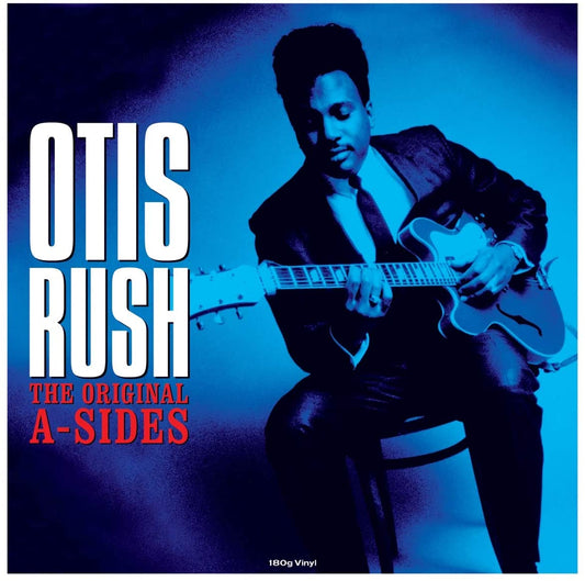 Rush, Otis/The Original A-Sides [LP]