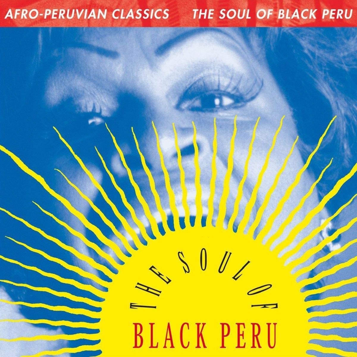 Various Artists/Afro-Peruvian Classics: The Soul of Black Peru [LP]