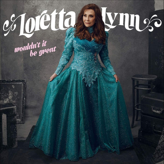 Lynn, Loretta/Wouldn't It Be Great [LP]