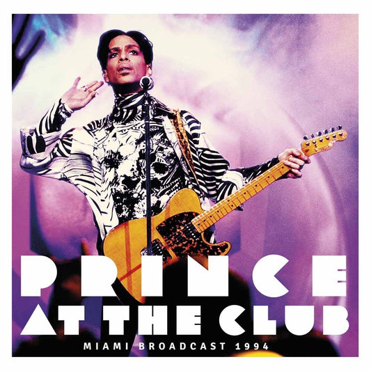 Prince/At The Club - Miami Broadcast 1994 [CD]