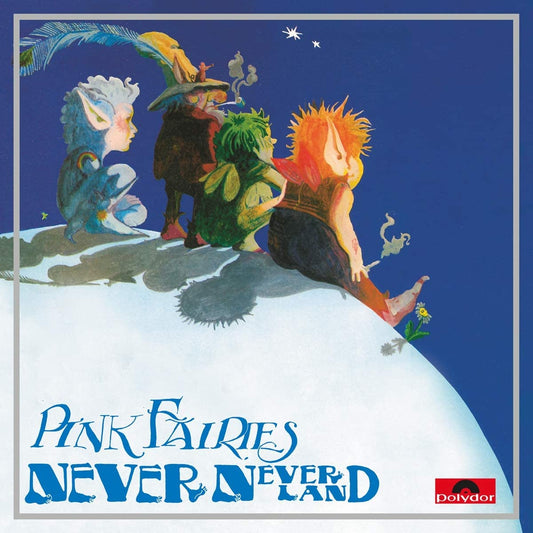 Pink Fairies/Neverneverland (Audiophile Pressing) [LP]
