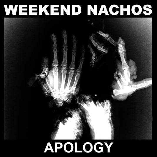 Weekend Nachos/Apology [LP]