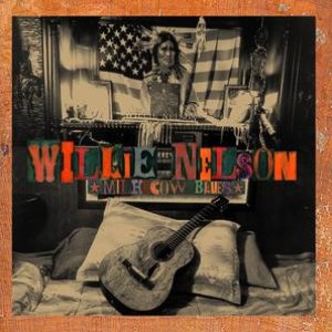 Nelson, Willie/Milk Cow Blues [LP]