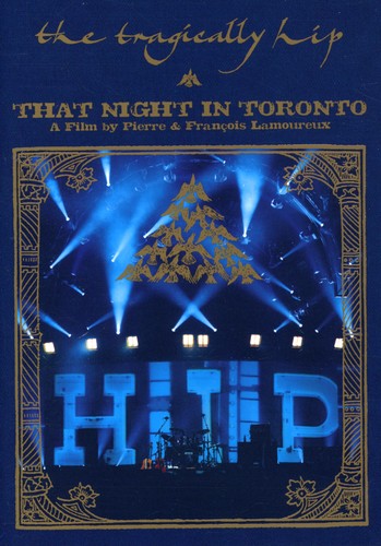 Tragically Hip/That Night In Toronto [DVD]