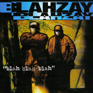 Blahzay Blahzay/Blah Blah Blah [LP]