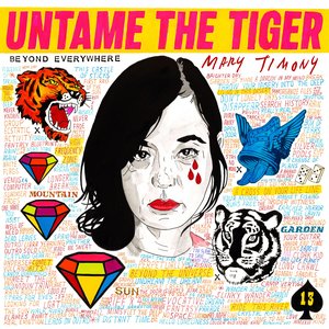 Timony, Mary/Untame The Tiger [LP]