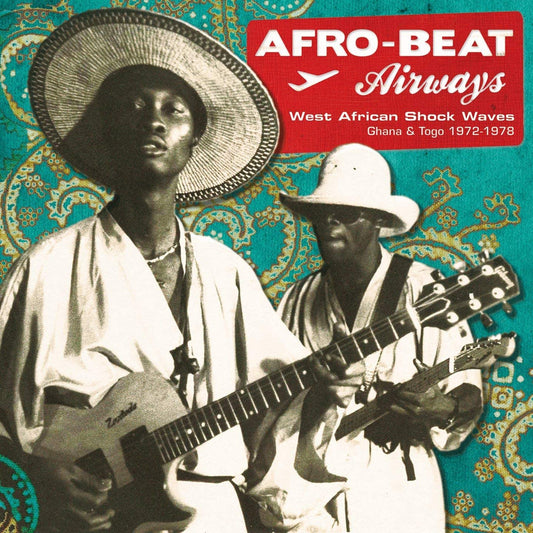 Various Artists/Afro-Beat Airways: West African Shock Waves (Ghana & Togo 1972-1979) [LP]