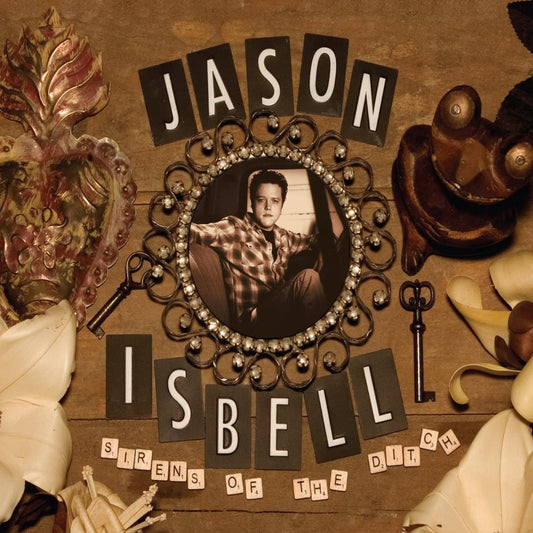 Isbell, Jason/Sirens Of The Ditch [LP]