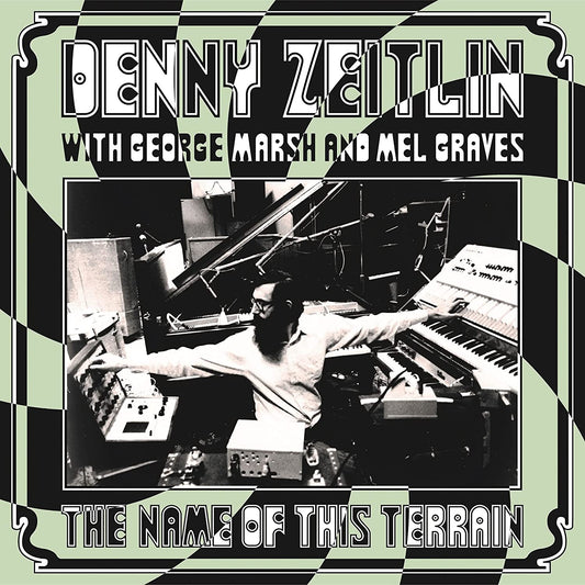 Zeitlin, Denny/The Name Of This Terrain [LP]