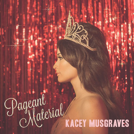 Musgraves, Kacey/Pageant Material [LP]