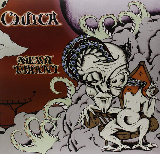 Clutch/Blast Tyrant [LP]