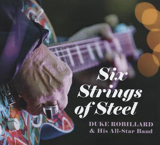 Robillard, Duke/Six Strings Of Steel [CD]