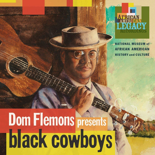 Dom Flemons Presents/Black Cowboys (Smithsonian Folkways) [CD]