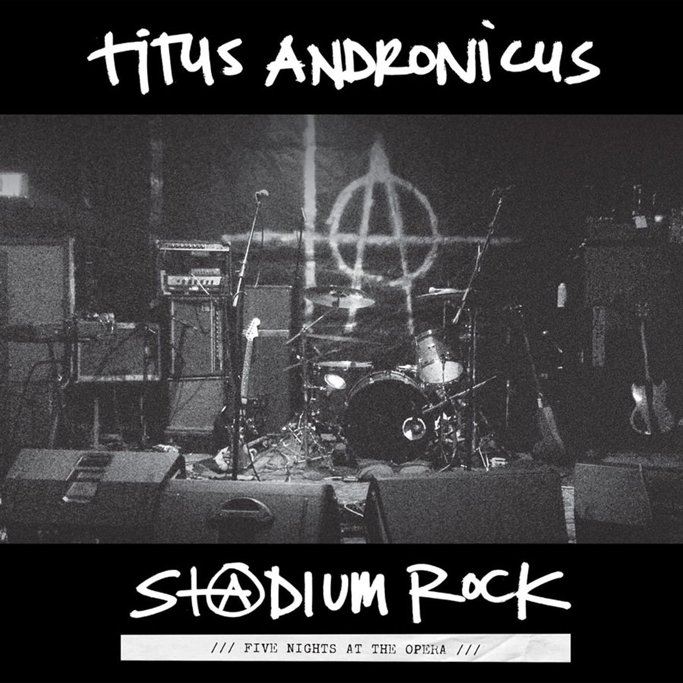 Titus Andronicus/Stadium Rock: Five Nights At The Opera [LP]