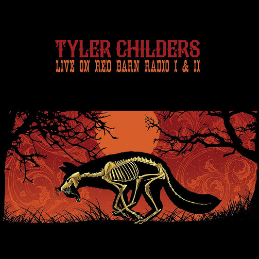 Childers, Tyler/Live on Red Barn Radio I & II [LP]