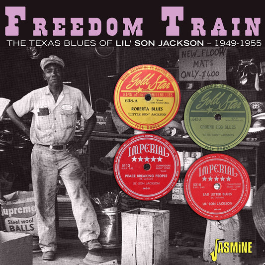 Jackson, Lil Son/Freedom Train: The Texas Blues of Lil Son Jackson [CD]