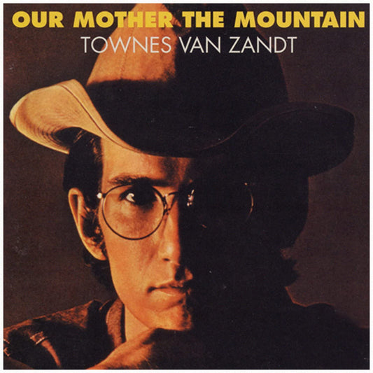 Van Zandt, Townes/Our Mother The Mountain [LP]