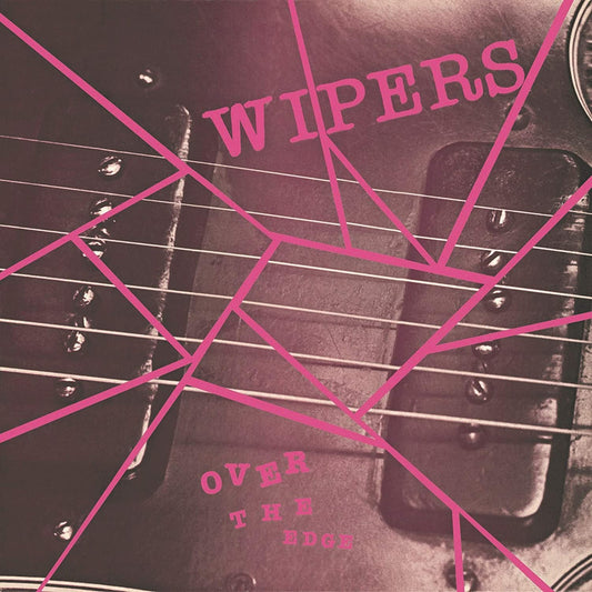 Wipers/Over The Edge [LP]